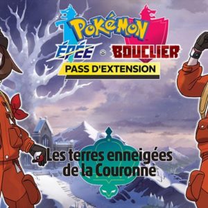 Heure de sortie DLC Pokémon Les Terres enneigées de la Couronne sur Pokémon Epée et Bouclier