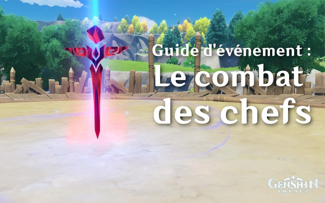 Participer à l'événement Combat des chefs dans Genshin Impact