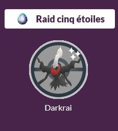 Raid cinq étoiles - Darkrai