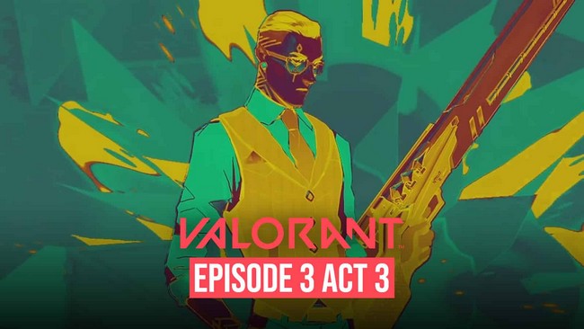 Valorant Episode 3 Act 3 Battlepass