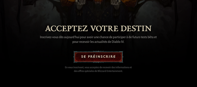  Près de trois ans après l'annonce de Diablo IV, en fin d'année 2019, Blizzard a enfin ouvert les inscriptions pour son jeu, en ce début de mois de juin 2022. Si vous ne savez pas comment faire pour vous préinscrire pour l'une des bêtas de Diablo IV, nous vous expliquons comment faire.  Comment s'inscrire pour la bêta de Diablo 4