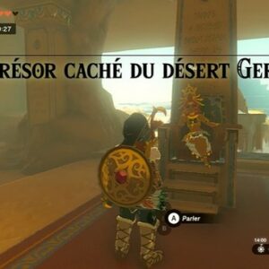 Le trésor caché du désert Gerudo-Zelda Tears of the Kingdom-3